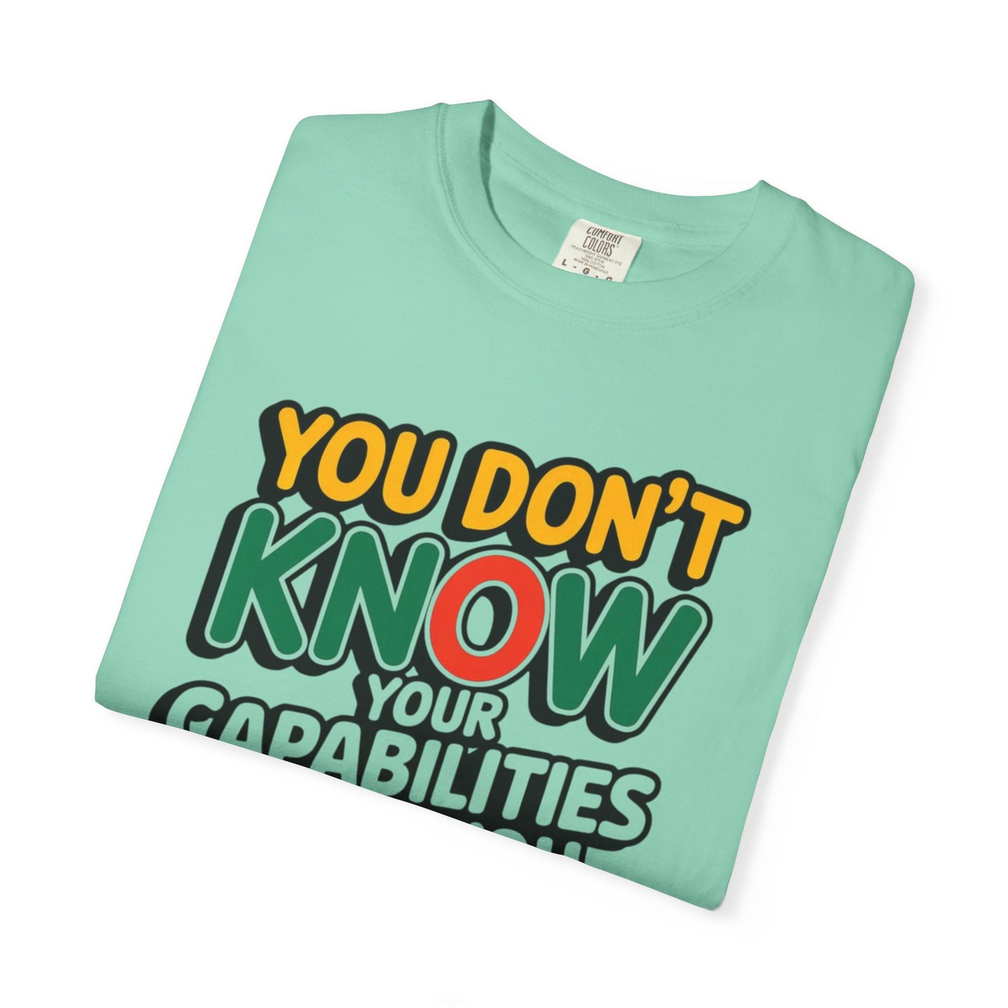 DISCOVER YOUR CAPABILITIES - Unisex T-Shirt