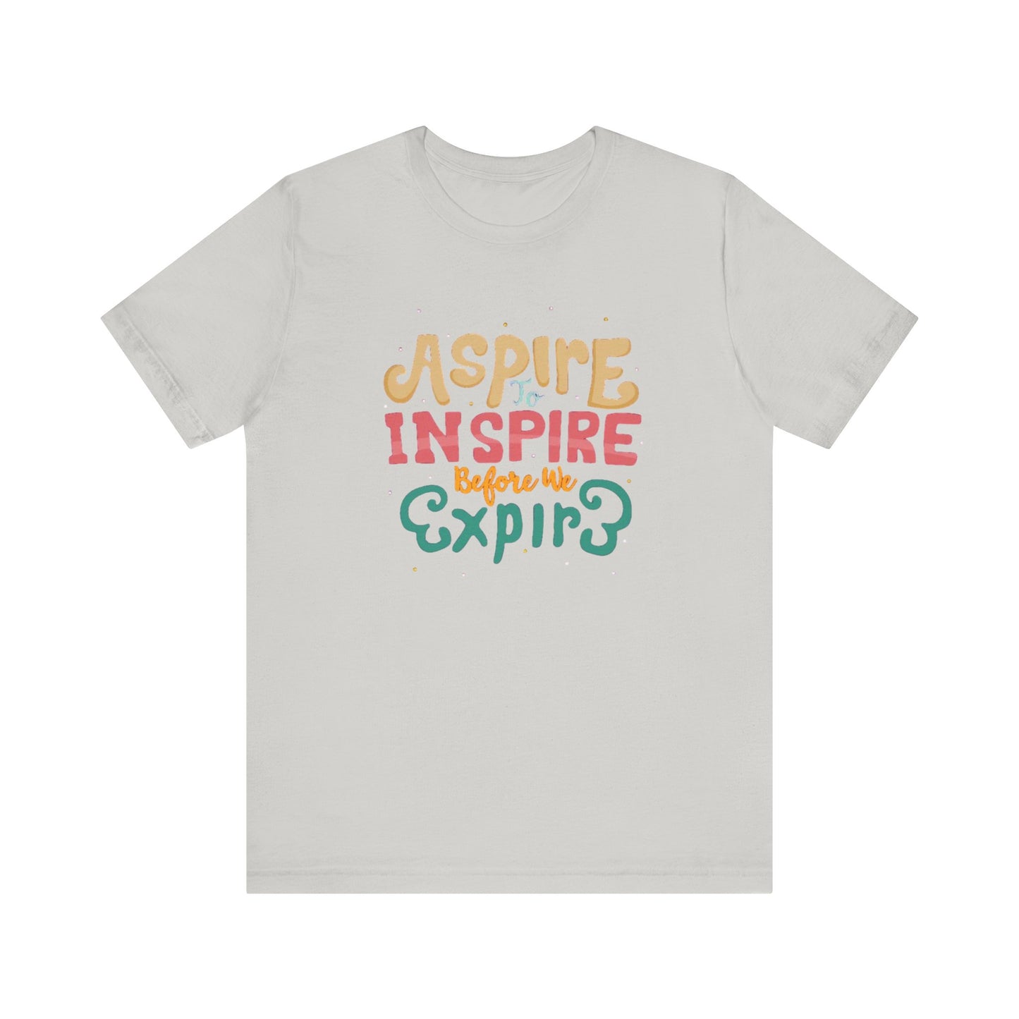 ASPIRE TO INSPIRE - Unisex T-shirt