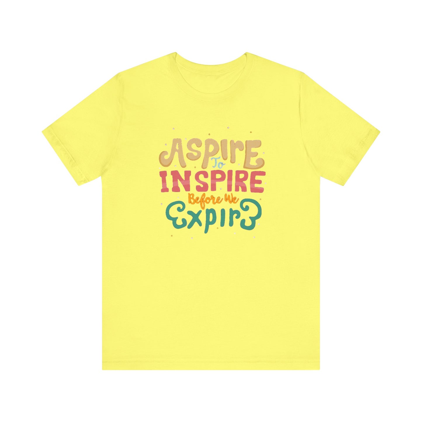 ASPIRE TO INSPIRE - Unisex T-shirt