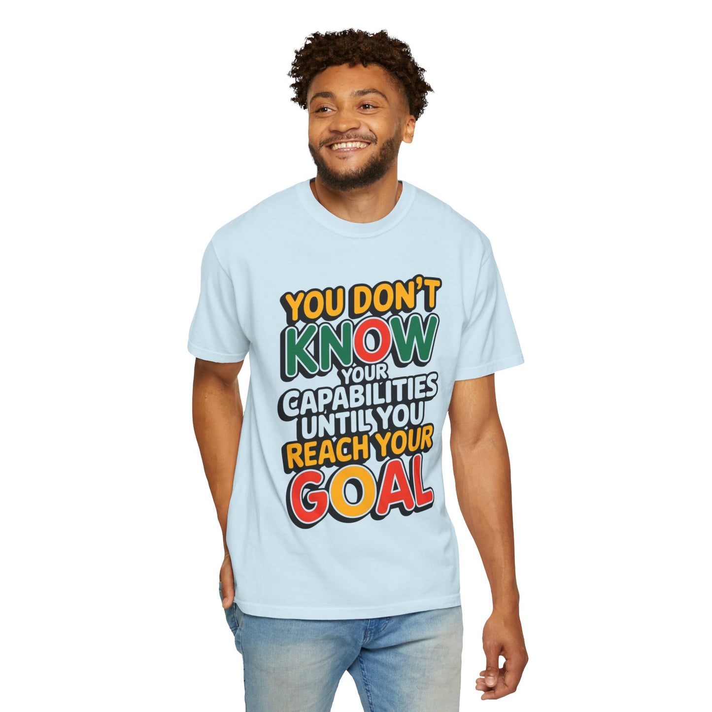 DISCOVER YOUR CAPABILITIES - Unisex T-Shirt