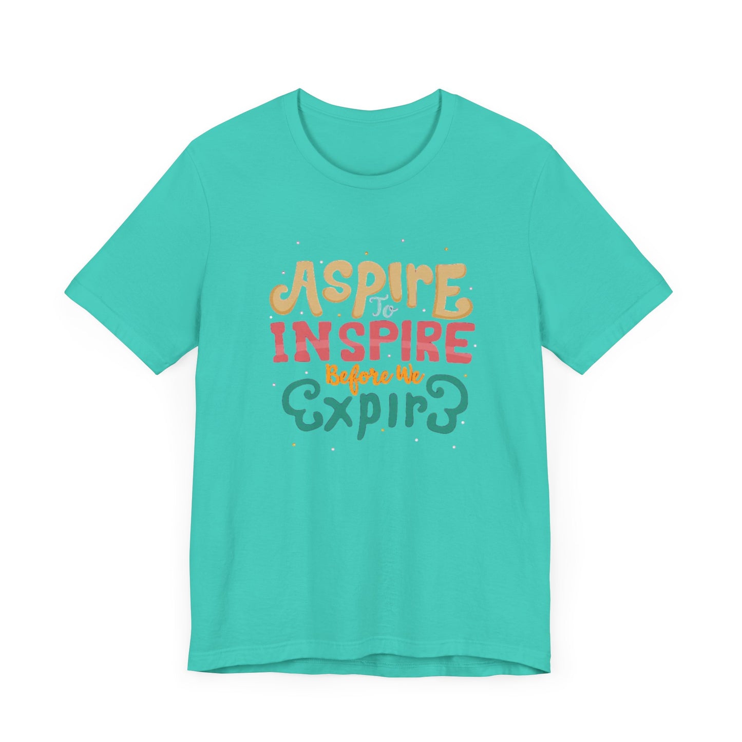 ASPIRE TO INSPIRE - Unisex T-shirt