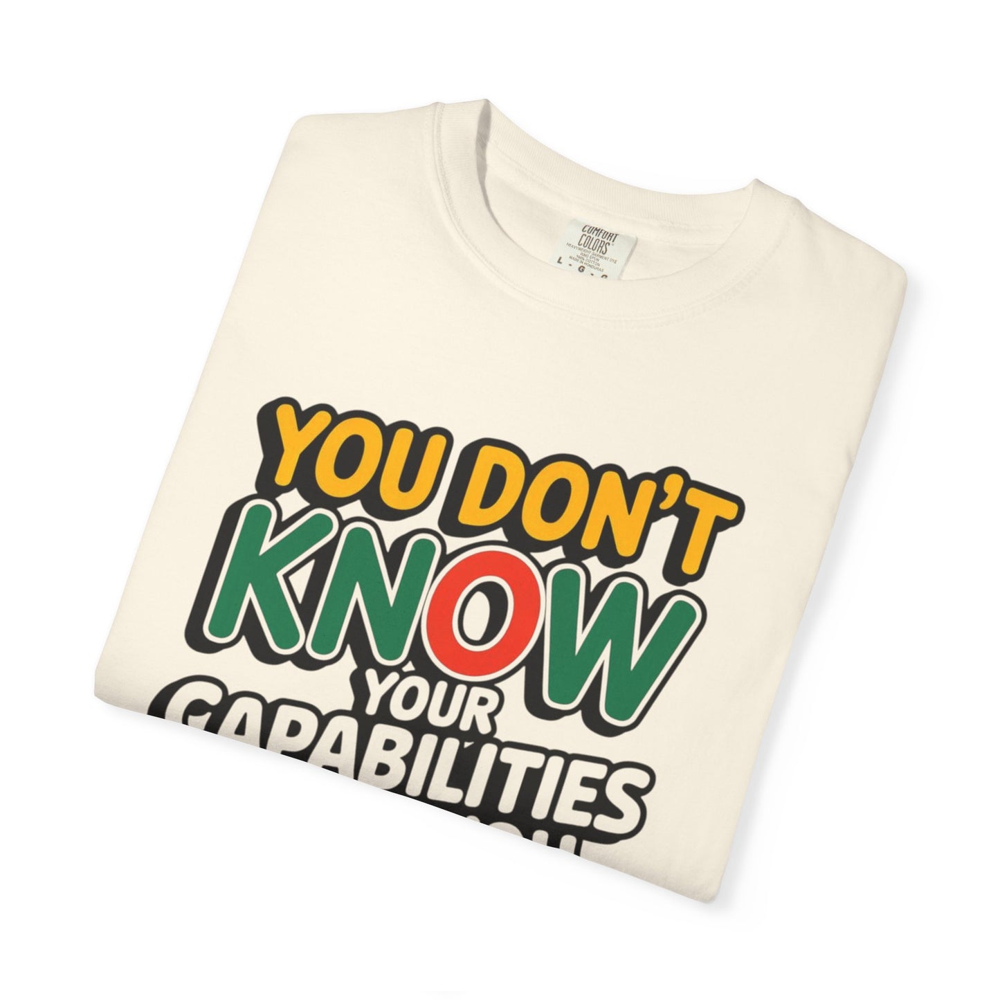 DISCOVER YOUR CAPABILITIES - Unisex T-Shirt