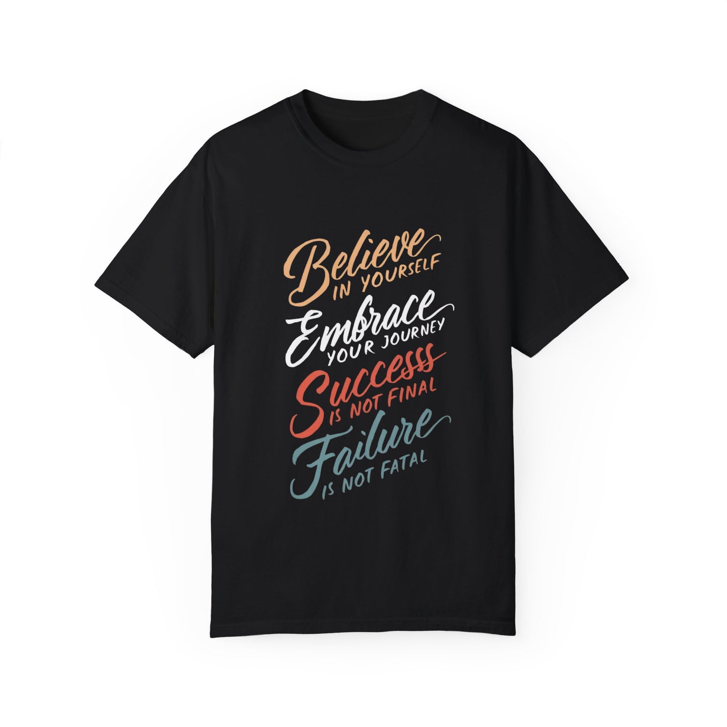 BELIEVE IN YOURSELF - UNISEX T-SHIRT