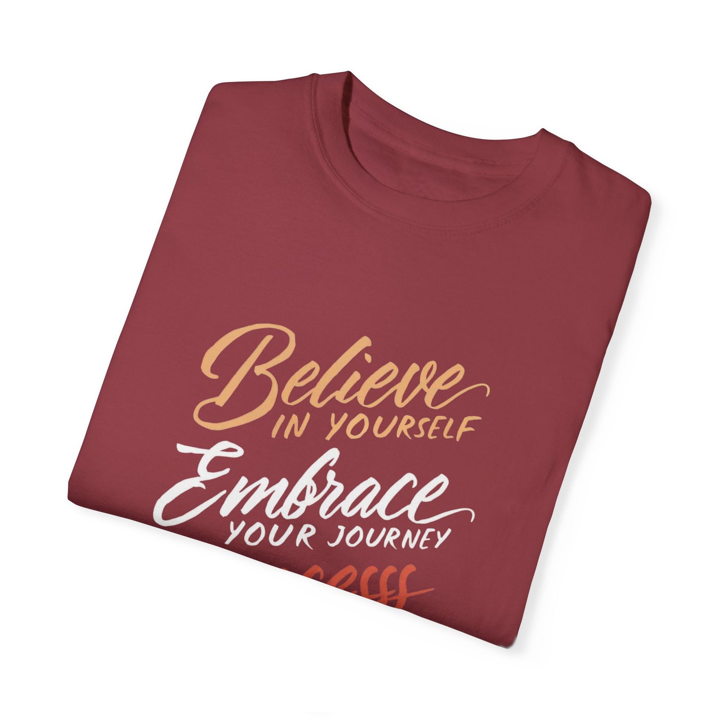 BELIEVE IN YOURSELF - UNISEX T-SHIRT