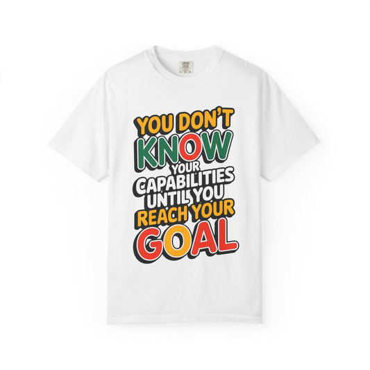 DISCOVER YOUR CAPABILITIES - Unisex T-Shirt